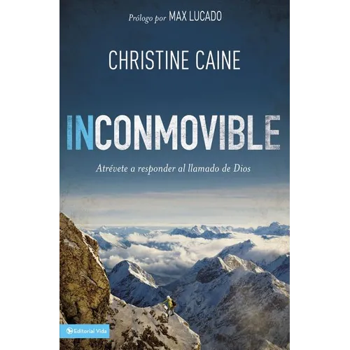 Inconmovible: Atrévete a responder el llamado de Dios = Undaunted - Paperback