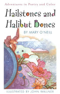 Hailstones and Halibut Bones: Adventures in Poetry and Color - Paperback