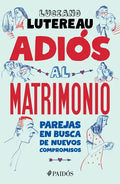 Adiós Al Matrimonio - Paperback