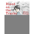 Blood on the Tracks 16 - Paperback