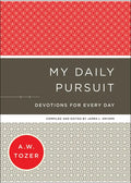 My Daily Pursuit: Devotions for Every Day - Hardcover