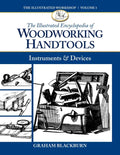 The Illustrated Encyclopedia of Woodworking Handtools: Instruments & Devices - Paperback