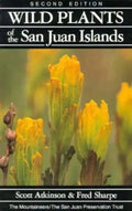 Wild Plants of the San Juan Islands, 2nd Edition - Paperback