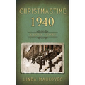 Christmastime 1940: A Love Story - Paperback