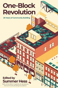 One-Block Revolution: 20 Years of Community Building - Paperback