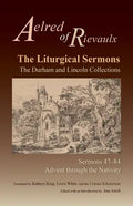 The Liturgical Sermons: The Durham and Lincoln Collections, Sermons 47-84 Volume 80 - Paperback