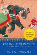 Lost in Uttar Pradesh: New and Selected Stories - Paperback