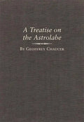 A Treatise on the Astrolabe, Volume 6 - Hardcover