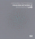 Hidden Patterns: Visualizing Networks at Barabasi Lab - Hardcover