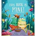 This Rock Is Mine! - Hardcover