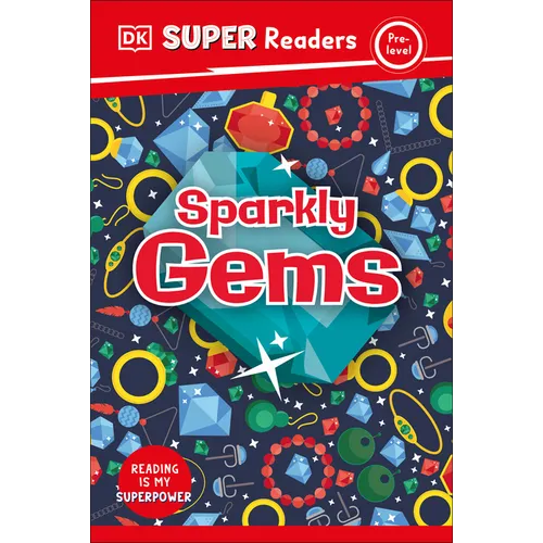 DK Super Readers Pre-Level Sparkly Gems - Hardcover