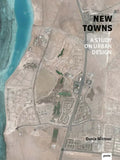 New Towns: An Investigation on Urbanism - Paperback