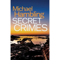 Secret Crimes: a British crime mystery full of twists - Paperback