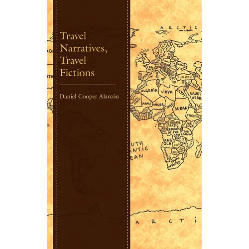 Travel Narratives, Travel Fictions - Hardcover