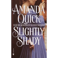 Slightly Shady - Paperback