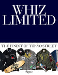 Whiz Limited: The Finest of Tokyo Street - Hardcover