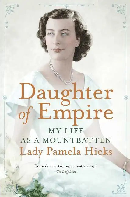 Daughter of Empire: My Life as a Mountbatten - Paperback