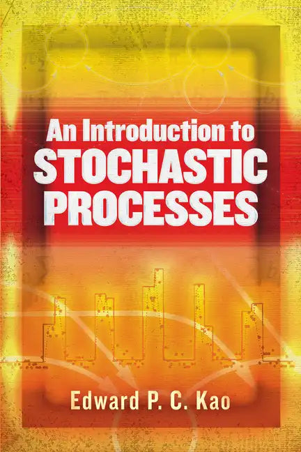 An Introduction to Stochastic Processes - Paperback