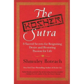 The Kosher Sutra: Eight Sacred Secrets for Reigniting Desire and Restoring Passion for Life - Paperback