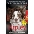 Ripley: Fire Station Five: Dogs with a Purpose - Hardcover