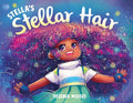 Stella's Stellar Hair - Hardcover