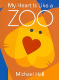 My Heart Is Like a Zoo - Hardcover