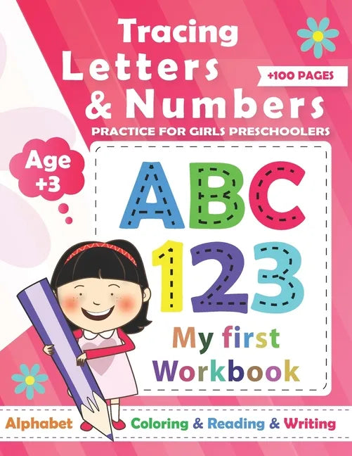 Tracing Numbers & letters practice for Girls Preschoolers: Preschool Learning Book / Learn tracing numbers and letters for girls ages +3 and Alphabet - Paperback