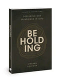 Beholding: Deepening Our Experience in God - Paperback