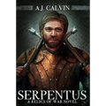 Serpentus: A Relics of War Novel - Hardcover