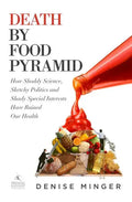 Death by Food Pyramid - Hardcover