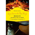 First Stop in the New World: Mexico City, the Capital of the 21st Century - Paperback