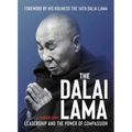 The Dalai Lama: Leadership and the Power of Compassion - Hardcover