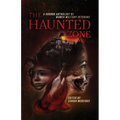 The Haunted Zone: A Horror Anthology by Women Military Veterans - Paperback