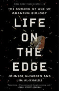 Life on the Edge: The Coming of Age of Quantum Biology - Paperback