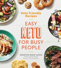 Keto Friendly Recipes: Easy Keto for Busy People - Paperback