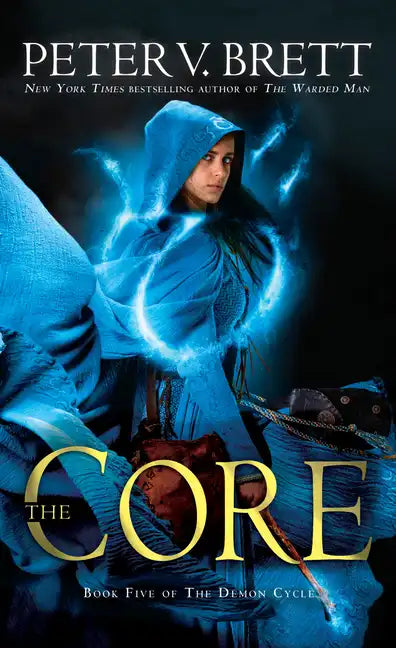 The Core: Book Five of the Demon Cycle - Paperback