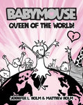 Babymouse #1: Queen of the World! - Paperback