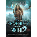 The Prophecy of Wind - Hardcover