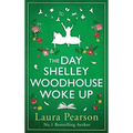 The Day Shelley Woodhouse Woke Up - Hardcover