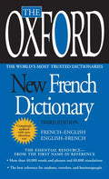 The Oxford New French Dictionary: Third Edition - Paperback