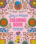 Joy & Hope Coloring Book: Inspirational Images to Lift Your Mood - Paperback