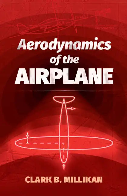 Aerodynamics of the Airplane - Paperback