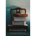 Now I Sit Me Down: From Klismos to Plastic Chair: A Natural History - Paperback