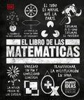 El Libro de Las Matemáticas (the Math Book) - Hardcover