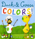 Duck & Goose Colors - Board Book