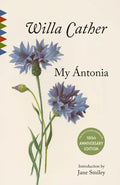 My Antonia: Introduction by Jane Smiley - Paperback