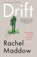 Drift: The Unmooring of American Military Power - Paperback