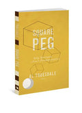 Square Peg: Why Wesleyans Aren't Fundamentalists - Paperback