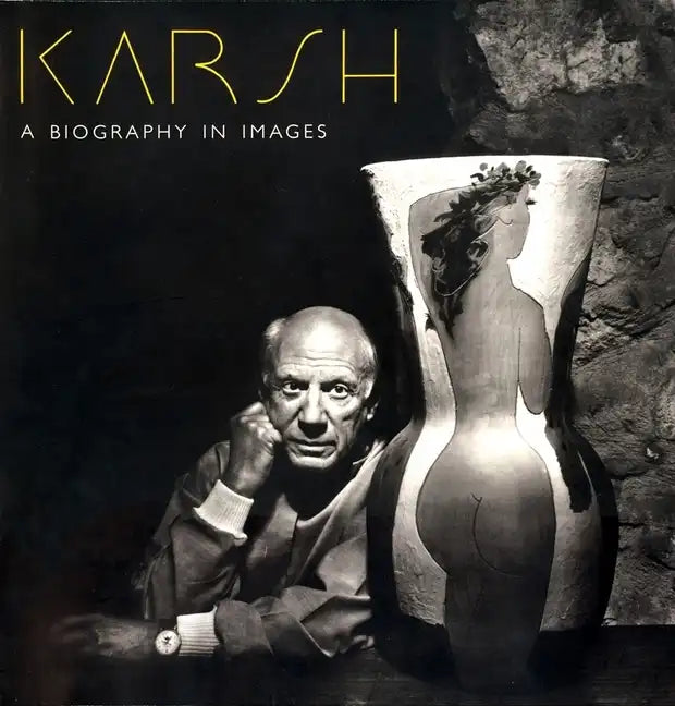Karsh: A Biography in Images - Paperback