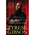How to Get Out of Your Own Way - Paperback